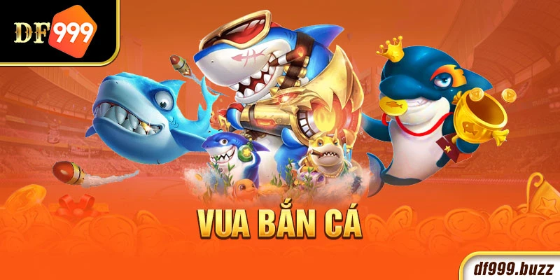 Giới thiệu game vua bắn cá